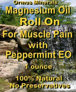 Ormus Minerals -Magnesium Oil Roll On for Muscle Pain with Organic PEPPERMINT Essential Oil