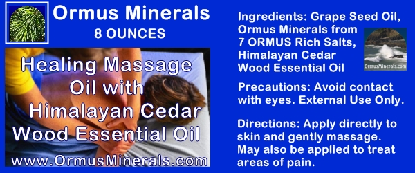 Ormus Minerals Healing Massage Oils With Himalayan Ceder Wood Essential Oil 8 oz